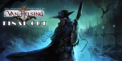 范海辛的奇妙冒险：终极剪辑版|汉化中文|The Incredible Adventures of Van Helsing: Final Cut