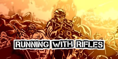 小兵带步枪|官方中文|Running with Rifles|小兵步枪