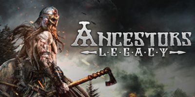 祖先遗产/先祖遗产/Ancestors Legacy