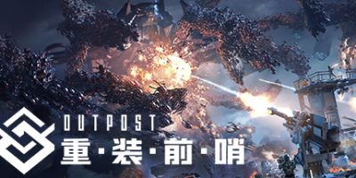 重装前哨|v20241219|先锋版|官方中文|Outpost