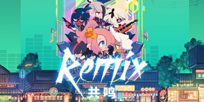 共鸣|官方中文|ReMix