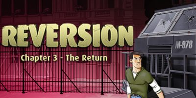 逆转第三章：回归|全DLC|官方中文|Reversion - The Return (Last Chapter)|逆转：回归