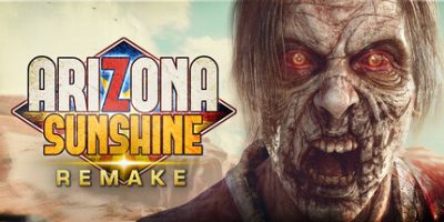 亚利桑那阳光：重制版|官方中文|支持VR|Arizona Sunshine Remake