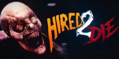 雇佣或死亡|官方中文|支持手柄|Hired 2 Die|受雇赴死