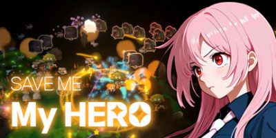 救救我吧，我的英雄|官方中文|Save Me My Hero