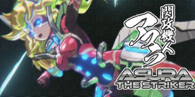 闪攻机人阿修罗|官方中文|支持手柄|- ASURA THE STRIKER -