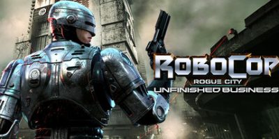 机械战警：暴戾都市 未尽之事|v1.3.0|官方中文|支持手柄|RoboCop: Rogue City - Unfinished Business