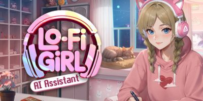 Lo-Fi女孩：AI助手|官方中文|Lo-Fi Girl: AI Assistant 🎧🤍
