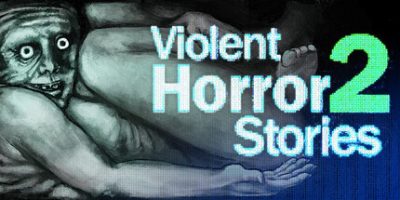暴煞狂想2|官方中文|Violent Horror Stories 2
