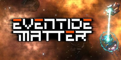 暮色物质|官方中文|支持手柄|Eventide Matter