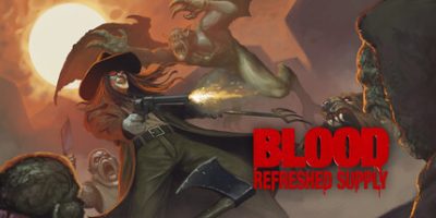 血祭：新鲜供应|官方英文|支持手柄|Blood: Refreshed Supply
