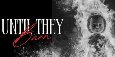 直至他们燃尽|官方中文|Until They Burn