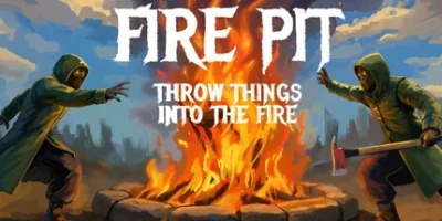 火坑：把东西扔进火里|官方中文|Fire Pit: Throw Things Into The Fire