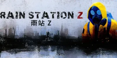 暴雨禁区Z|官方中文|支持手柄|Rain Station Z