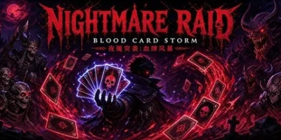夜魇突袭:血牌风暴|官方中文|Nightmare Raid: Blood Card Storm