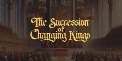 王权更迭|官方中文|The Succession of Changing Kings