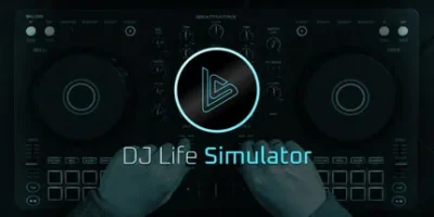 DJ Life Simulator：学习真正的DJ技巧|官方中文|DJ Life Simulator: Learn By Playing
