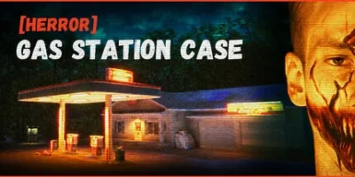 加油站惊魂案|官方中文|[HERROR] Gas Station Case