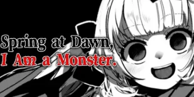 春晓破晓,吾乃怪物|官方中文|春はあけぼの、我はバケモノ - Spring at Dawn, I Am a Monster