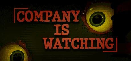 公司正在监视你|官方中文|The company is watching - 2