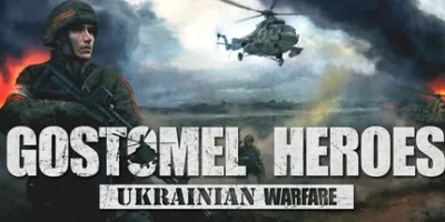 乌克兰战争:戈斯托梅利勇士|官方中文|Ukrainian Warfare: Gostomel Heroes