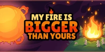 我的火比你大|官方中文|My Fire Is Bigger Than Yours