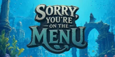 抱歉，你上菜单了|官方中文|Sorry, You’re on the Menu