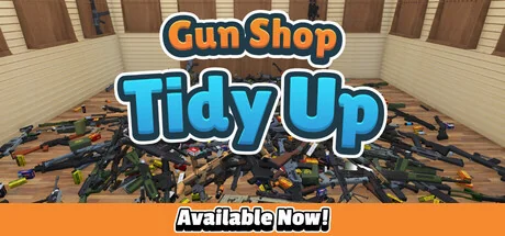 枪械店整理|官方中文|Gun Shop: Tidy Up - 2