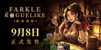 骰途酒馆·Farkle Roguelike|官方中文|支持手柄|Dice Tavern: Farkle Roguelike