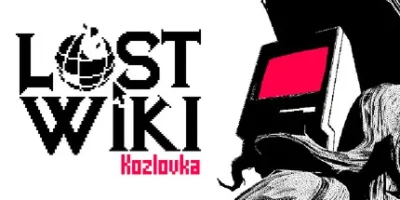 失落维基：科兹洛夫卡|汉化中文|Lost Wiki: Kozlovka