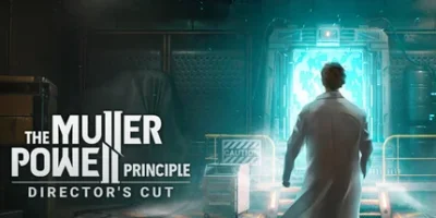 穆勒-鲍威尔原理：导演剪辑版|官方中文|支持手柄|THE MULLER-POWELL PRINCIPLE: Director's Cut