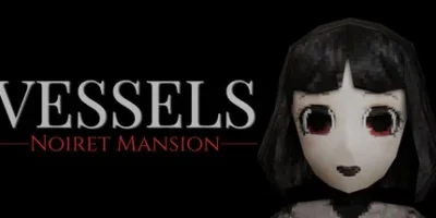 躯壳：诺伊雷特庄园|官方中文|VESSELS: Noiret Mansion