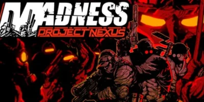暴力迪吧：联合计划|汉化中文|MADNESS: Project Nexus