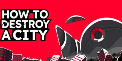 如何摧毁一座城市|官方中文|How To Destroy A City